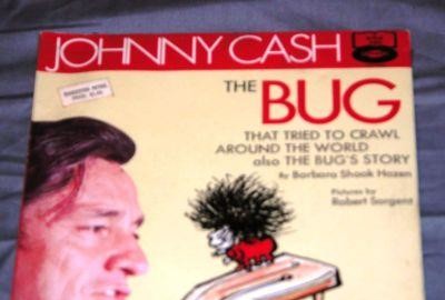 Wow I’m Johnny Cash’s Bug, Are You Buggy Too?